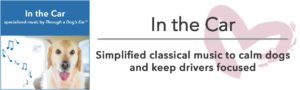 classical music to calm dogs in cars