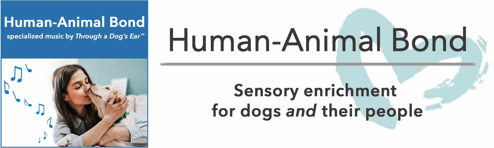 Music for the human-animal-bond brings sensory enrichment for pets and people
