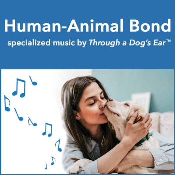 Human-Animal Bond music for pets and people